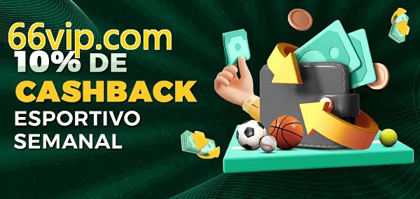 10% de bônus de cashback na 66vip.com